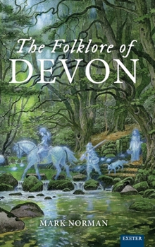 Hardcover The Folklore of Devon Book