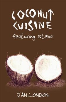 Paperback Coconut Cuisine: Featuring Stevia Book