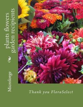 Paperback plants flowers garden recipients: Thank you FloraSelect Book