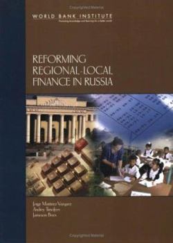 Paperback Reforming Regional-local Finance in Russia (Wbi Learning Resources Series) Book
