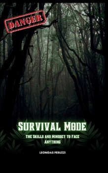 Paperback Survival Mode: The Skills and Mindset to Face Anything Book