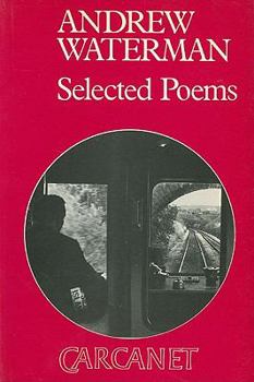 Paperback Andrew Waterman: Selected Poems Book