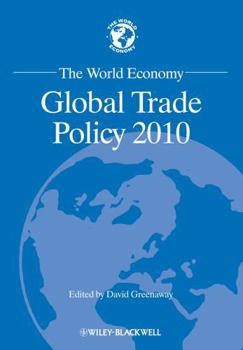 Paperback The World Economy: Global Trade Policy 2010 Book