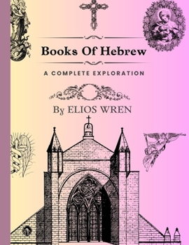 Books of Hebrew: A Complete Exploration