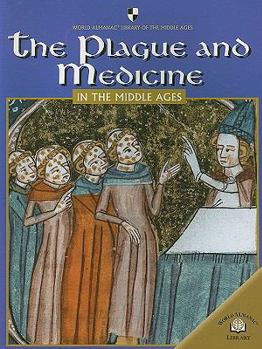 Paperback The Plague and Medicine in the Middle Ages Book