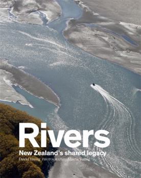 Hardcover Rivers: New Zealand's Shared Legacy Book