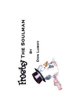 Paperback Frosty The Soulman Book