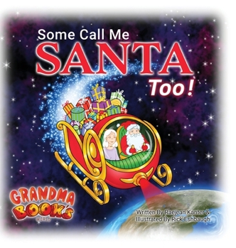 Hardcover Some Call Me Santa Too! Book