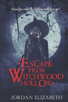 Paperback Escape from Witchwood Hollow Book