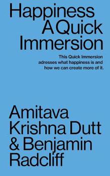 Paperback Happiness: A Quick Immersion Book
