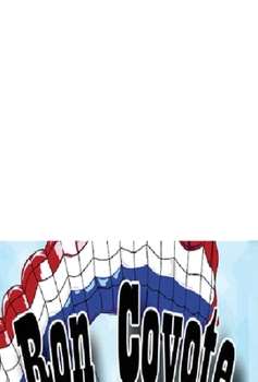 Hardcover Ron Coyote, Man of La Mangia Book