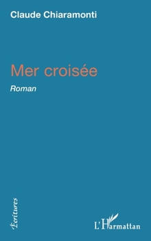 Paperback Mer croisée [French] Book