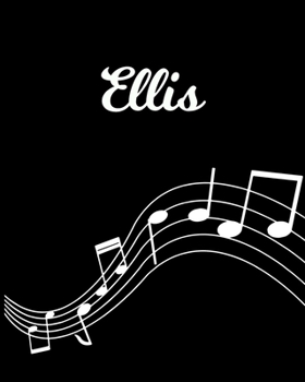 Paperback Ellis: Sheet Music Note Manuscript Notebook Paper - Personalized Custom First Name Initial E - Musician Composer Instrument C Book