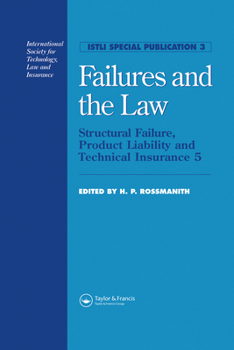 Paperback Failures and the Law: Structural Failure, Product Liability and Technical Insurance 5 Book