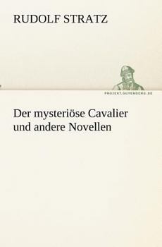 Paperback Der mysteriöse Cavalier und andere Novellen [German] Book
