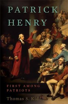 Hardcover Patrick Henry: First Among Patriots Book