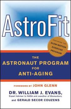 Paperback Astrofit: The Astronaut Program for Anti-Aging Book