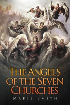 Paperback The Angels of The Seven Churches Book