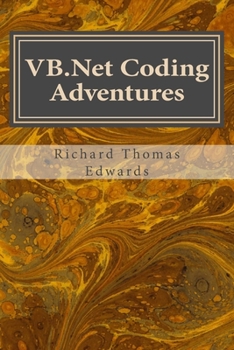 Paperback VB.Net Coding Adventures: As simple as cut, paste and run ?(well, almost). Working with ExecQuery Book