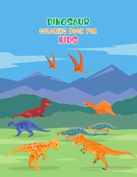 Paperback Dinosaur Coloring Book For Kids: Great Gift For Boys & Girls Book