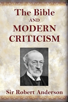 Paperback The Bible and Modern Criticism Book