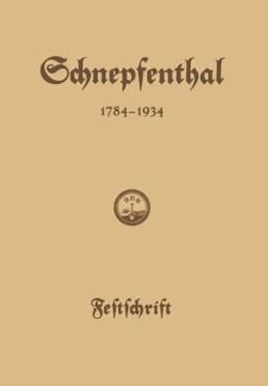 Paperback Die Erziehungsanstalt Schnepfenthal 1784-1934 [German] Book