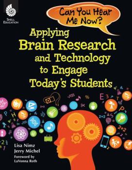 Paperback Can You Hear Me Now?: Applying Brain Research and Technology to Engage Today's Students Book