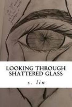 Paperback Looking Through Shattered Glass Book