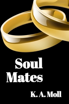 Paperback Soul Mates: Book #1 in the Soul Mates Series Book