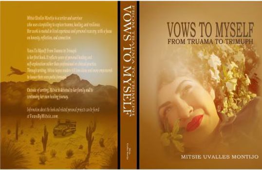 Paperback Vows to Myself: From Trauma to Triumph Book
