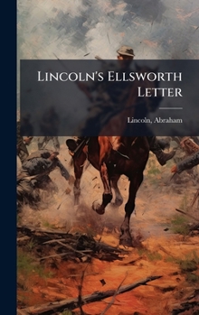 Hardcover Lincoln's Ellsworth Letter Book