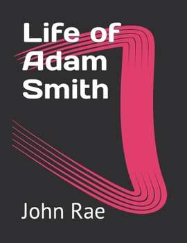 Life of Adam Smith