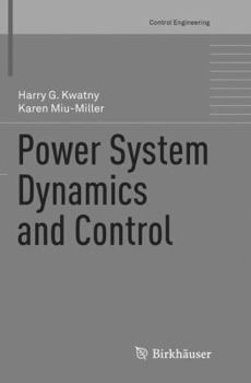 Power System Dynamics and Control (Control Engineering)