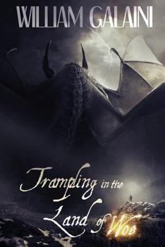 Trampling in the Land of Woe