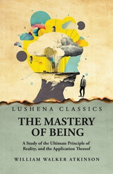 Paperback The Mastery of Being Book