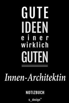 Notizbuch für Innen-Architekten / Innen-Architekt / Innen-Architektin: Originelle Geschenk-Idee [120 Seiten liniertes blanko Papier] (German Edition)
