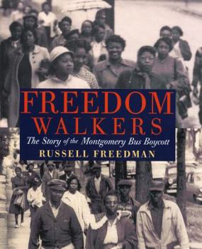 Hardcover Freedom Walkers: The Story of the Montgomery Bus Boycott Book