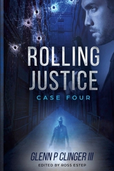 Paperback Rolling Justice - Case Four Book