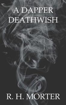 Paperback A Dapper Deathwish Book