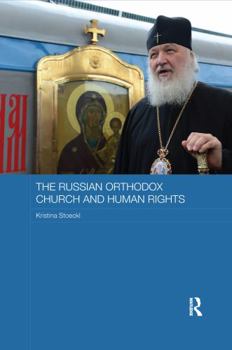 Paperback The Russian Orthodox Church and Human Rights Book