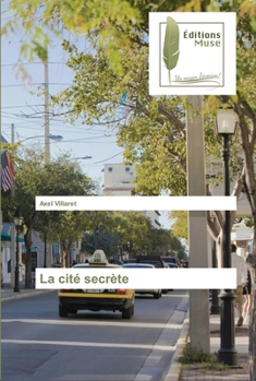 Paperback La cité secrète [French] Book