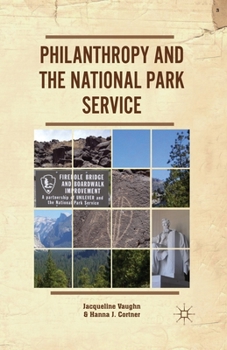 Paperback Philanthropy and the National Park Service Book