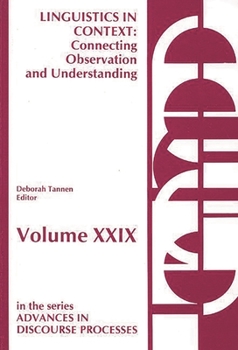 Hardcover Linguistics in Context--Connecting Observation and Understanding Book
