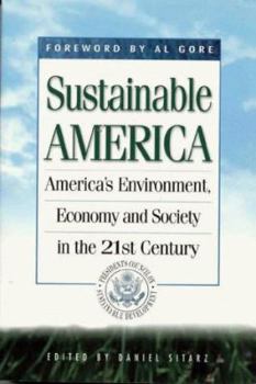 Paperback Sustainable America: America's Environment in the 21st Century--The U.S. Agenda 21 Book