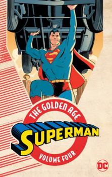 Paperback Superman: The Golden Age Vol. 4 Book