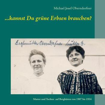 Paperback ...kannst Du grüne Erbsen brauchen? [German] Book