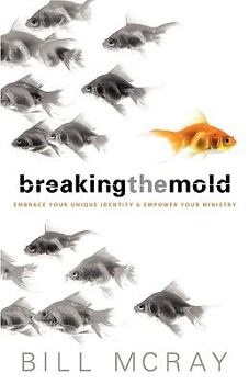 Paperback Breaking the Mold Book