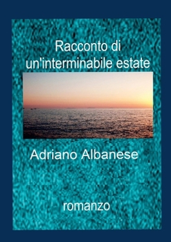 Paperback Racconto di un'Interminabile Estate [Italian] Book