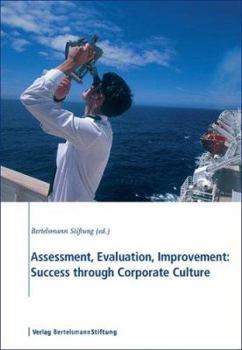 Paperback Assessment, Evaluation, Improvement: Success Through Corporate Culture [With CDROM] Book