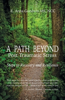 Paperback A Path Beyond Post Traumatic Stress: Steps to Recovery and Resilience Book